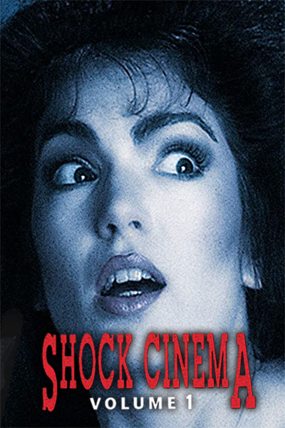 Shock Cinema: Volume 1