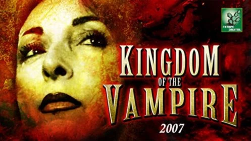 Kingdom Of The Vampire 2007