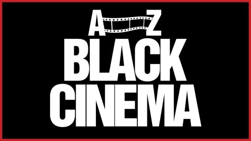 a-z Black Cinema