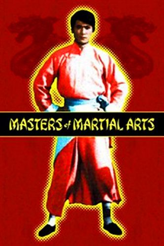 Masters of Martial Arts