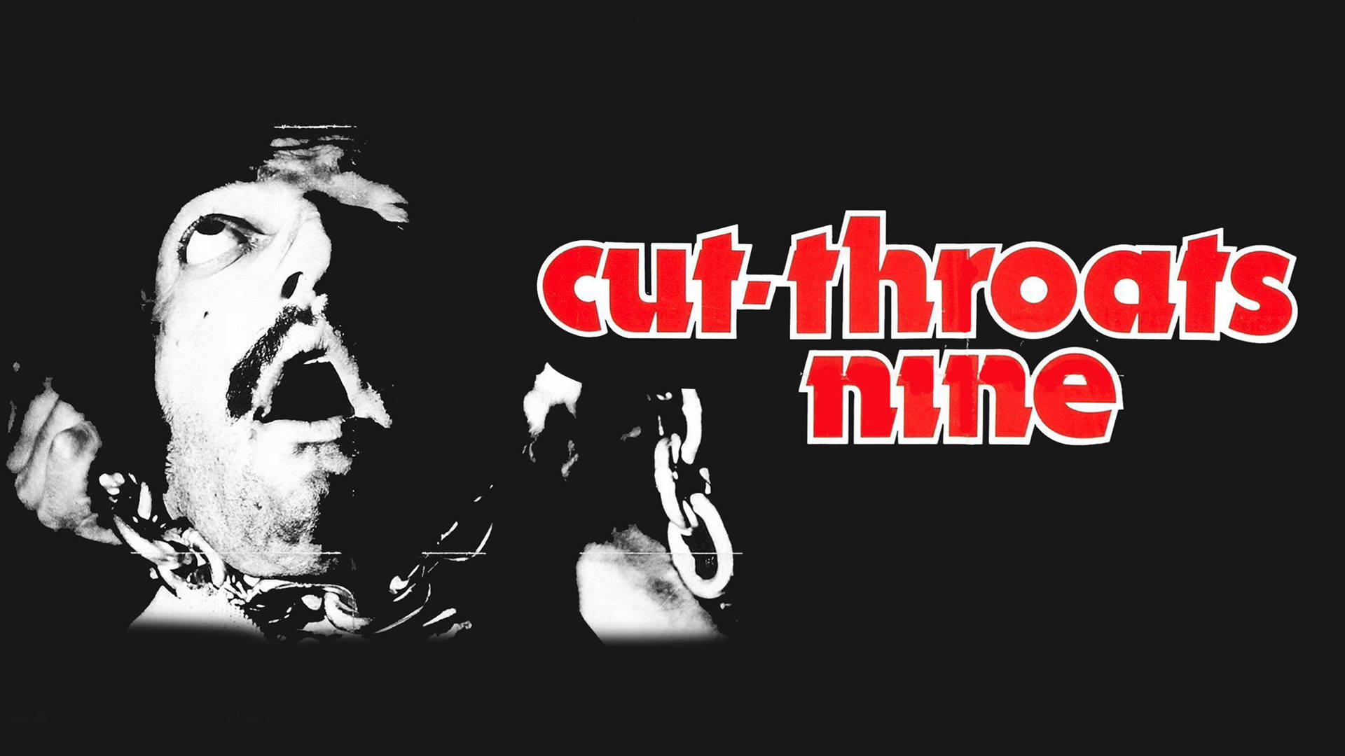 Cut-Throats Nine