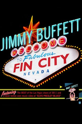 Jimmy Buffett: Welcome To Fin City