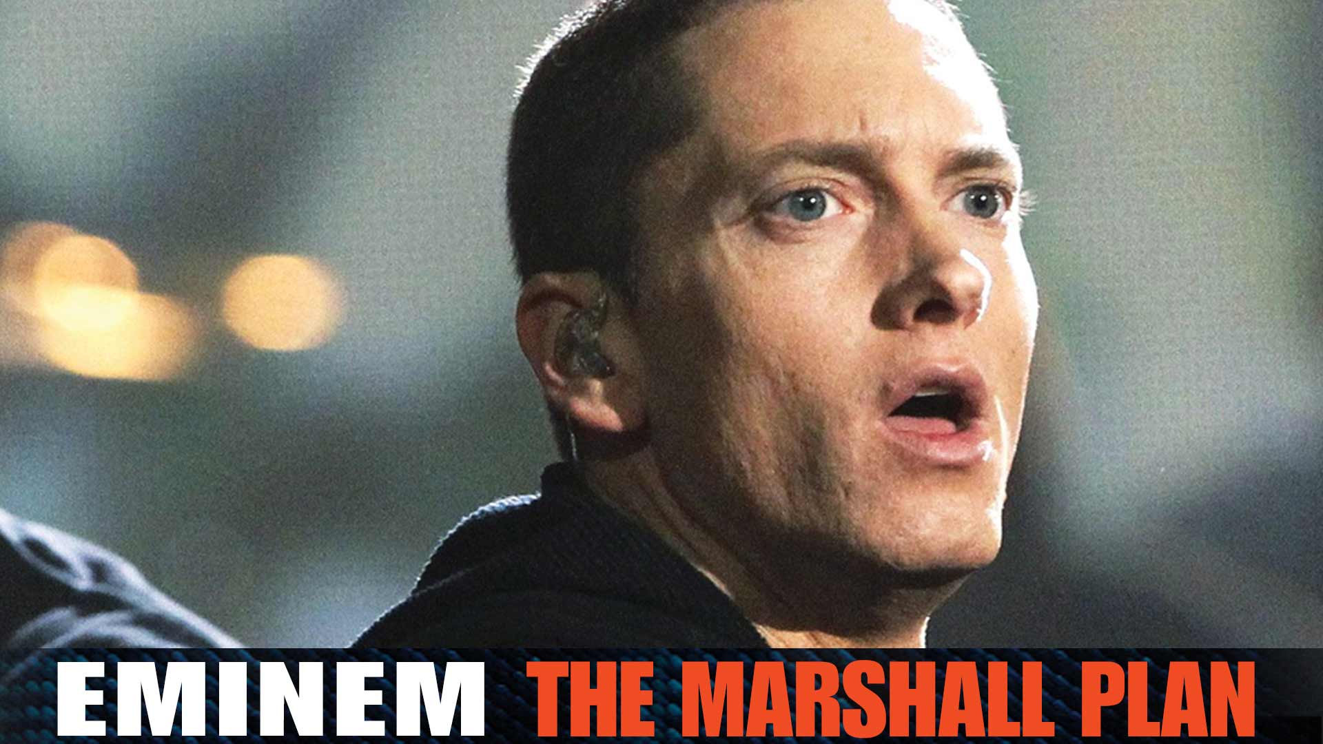 Eminem: The Marshall Plan