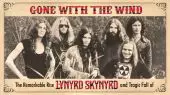 Lynyrd Skynyrd: Gone With The Wind