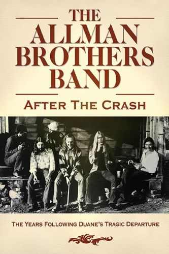 Allman Brothers: After The Crash