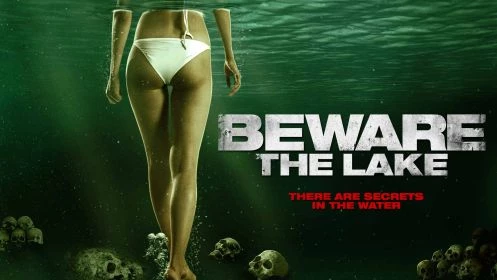 Beware The Lake