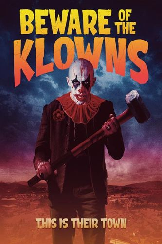 Beware of The Klowns