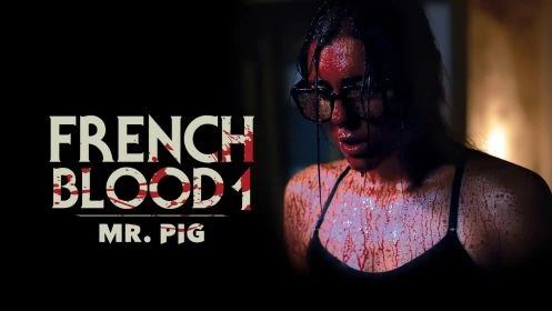 French Blood 1: Mr Pig