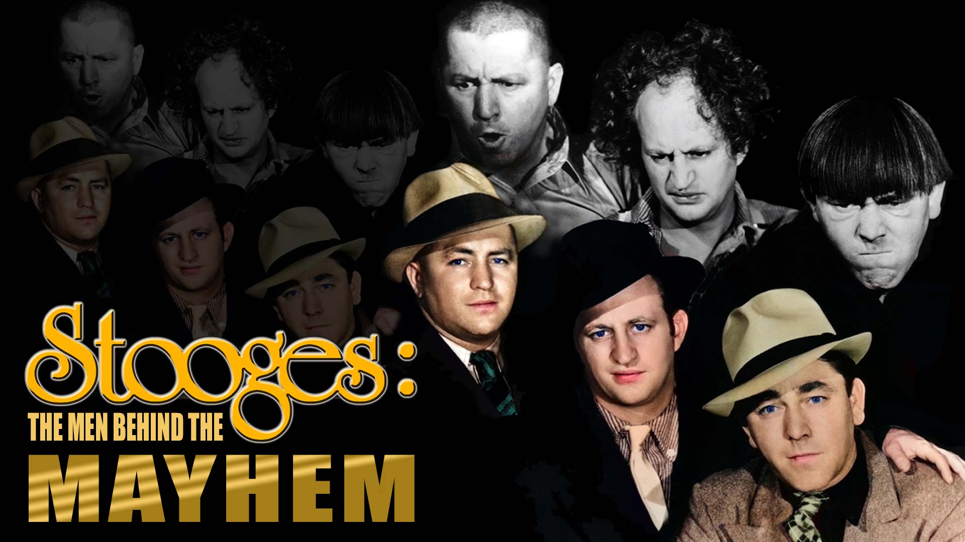 Stooges:  The Men Behind The Mayhem