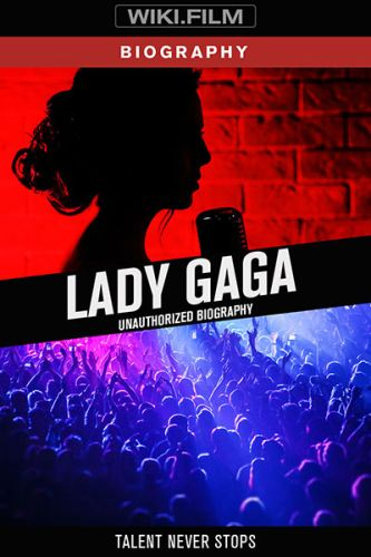 Lady Gaga: Unauthorized Biography