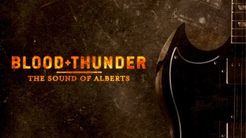 Blood + Thunder Part 1: The Story Of The Alberts Sound